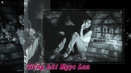 NOI NIEM - Tieng hat NGOC LAN - TUAN KHANH