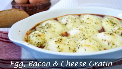 Egg, Bacon & Cheese Gratin - How to Make Eggs Au Gratin with Tomato Sauce