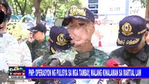 PNP: Operasyon ng pulisya sa mga tambay, walang kinalaman sa Martial Law