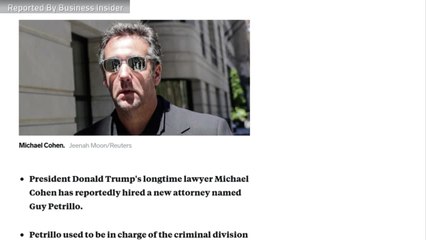 Michael Cohen Hires New Lawyer In Relation To Criminal Investagation