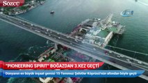 Pioneering spirit istanbul boğazından 3. kez geçti