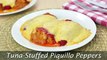 Tuna-Stuffed Piquillo Peppers - Piquillo Peppers with Tuna, Bechamel Sauce & Gouda Cheese