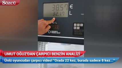 Umut Oğuz'dan çarpıcı benzin analizi