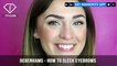 Debenhams Presents Tutorial on How To Sleek Eyebrows with Kat Von D | FashionTV | FTV