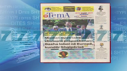 SHTYPI I DITES ME TITUJT E GAZETAVE E PREMTE 22 QERSHOR 2018 - News, Lajme - Kanali 7