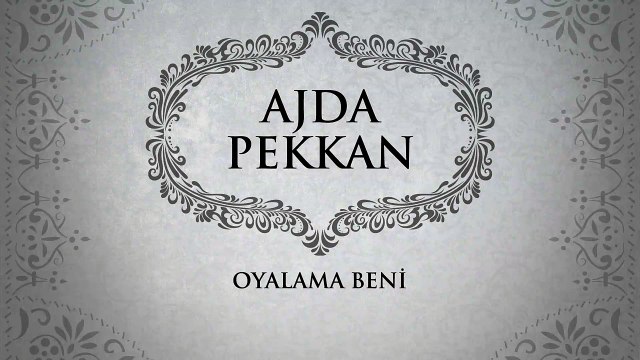 Ajda Pekkan - Oyalama Beni (45'lik)