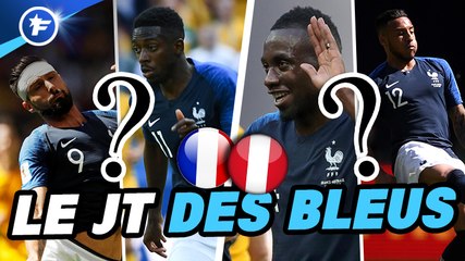 JT des Bleus : Deschamps change de compo, la nouvelle superstition du Pérou