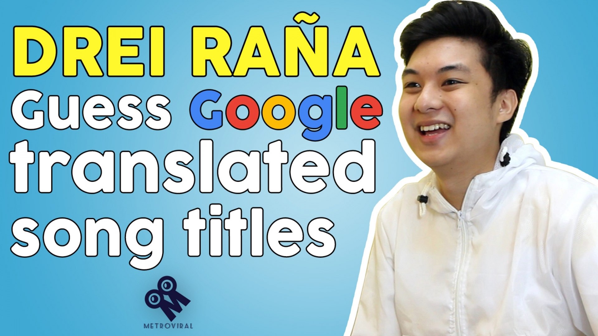 Guess The Google Translated Song Titles | Drei Raña