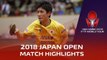 Harimoto Tomokazu vs Lee Sangsu | 2018 Japan Open Highlights (1/2)