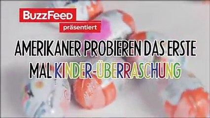 Amerikaner probieren das erste Mal Kinder-Überraschung.