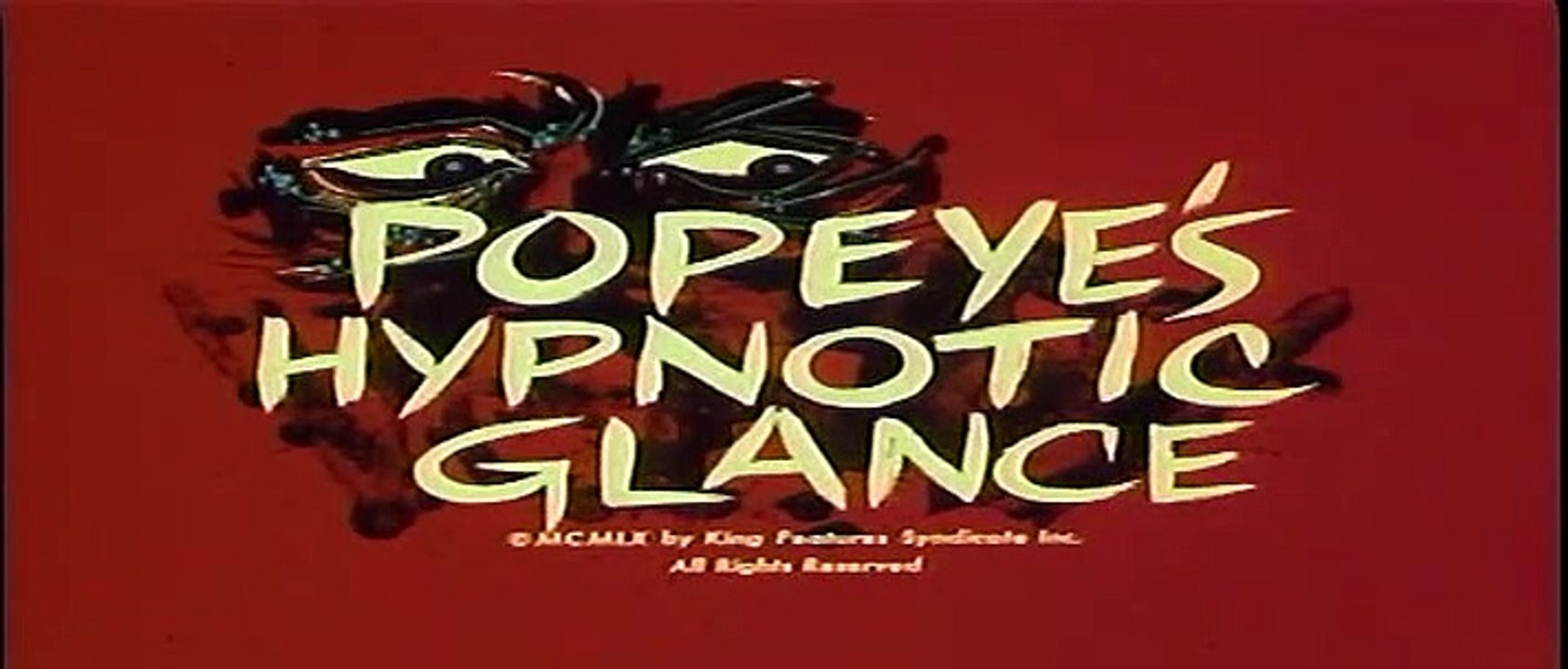 PopeyesHypnoticGlance