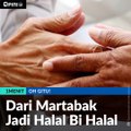 #1MENIT | Dari Martabak Jadi Halal Bi Halal