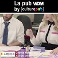 Aujourd'hui c'est la pub VDM by Culture Pub: Choice HotelIl y a des jours comme ça ou rien ne va, il est donc temps de prendre des vacances !