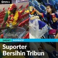 #1MENIT |  Suporter Bersihin Tribun