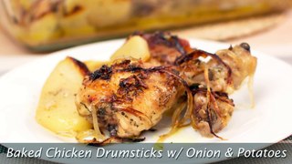 Baked Chicken Drumsticks with Onion & Potatoes - Easy Oven-Baked Chicken Recipe