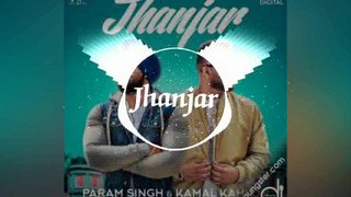 Jhanjar_-_Param_Singh__Kamal_Kahlon_ bass boosted