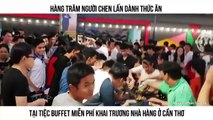 Hàng trăm người chen lấn dành thức ăn tại tiệc buffet miễn phí khai trương nhà hàng ở Cần Thơ