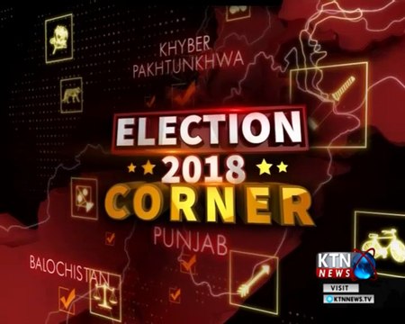 Election 2018 Corner- Mustafa Jarwar- 20th June 2018
