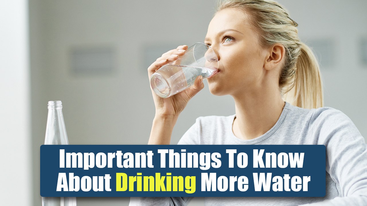 8 Important Things To Know About Drinking More Water | Boldsky