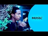 Eritrean Music 2016- Frezgi Kidanu- ሕርይቲ' ያ ንሳ | Hriti eya nsa- New Eritrean Music 2016