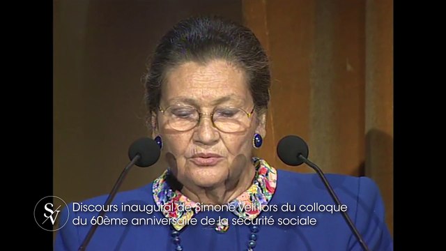 HOMMAGE SIMONE VEIL - SAUVEGARDER ET AMELIORER LA SECURITE SOCIALE