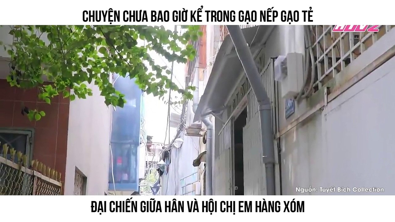 Chuyện chưa bao giờ kể trong Gạo Nếp Gạo Tẻ Đại chiến giữa Hân và hội chị em hàng xóm