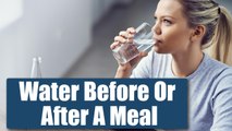 Ayurveda Breaks The Myth About Drinking Water Just Before Or After A Meal | Boldsky