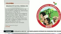 Colombia: denuncian asesinato del líder indígena Arnulfo Catimay
