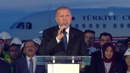 Cumhurbaşkanı Erdoğan: "İnşallah Havalimanımız Bizim Prestijimiz Olmanın Ötesinde Markamız Olacak"