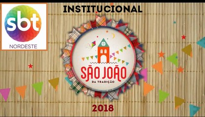 Chamada - São João da Tradição | SBT Nordeste 2018