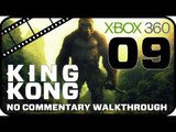 King Kong Walkthrough Part 9 (Xbox 360) No Commentary - Movie Game