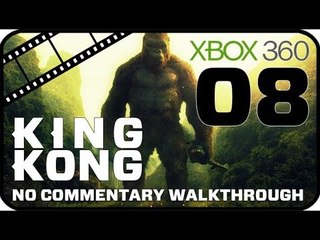 King Kong Walkthrough Part 8 (Xbox 360) No Commentary - Movie Game
