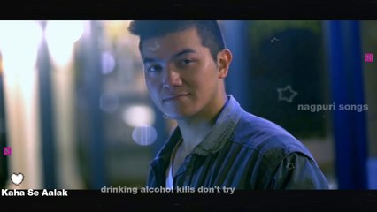 Kaha Se Aalak - Nagpuri Songs