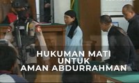 Hukuman Mati untuk Aman Abdurrahman