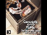 Chocolate Puma Featuring Colonel Red - For Your Love 2011