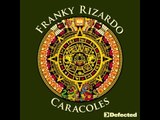 Franky Rizardo - Caracoles