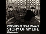Copyright - Story Of My Life (DJ Chus & David Penn Remix)
