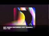 Guy Robin Featuring Lucy Randell - Only You