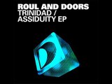 Roul and Doors & Michael Mendoza - Trinidad