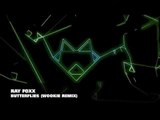 Ray Foxx 'Butterflies' (Wookie Remix)