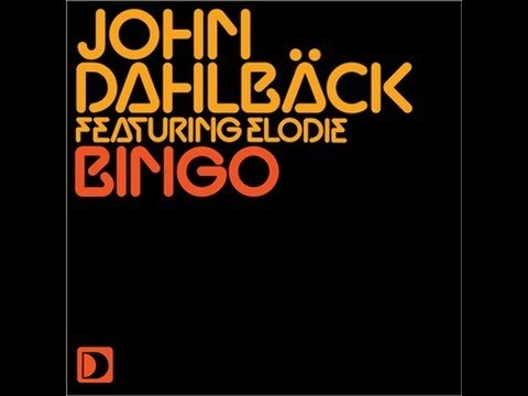 John Dahlback - Bingo (Extended Original Mix) [Full Length] 2010