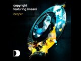 Copyright feat. Imaani - Deeper [Full Length] 2008