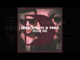 Leon (Italy) & Toky - Rock Me