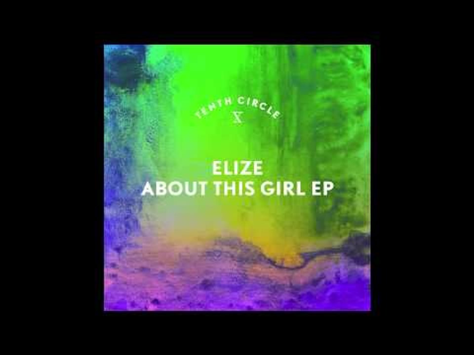 Elize - Just Wanna Dance