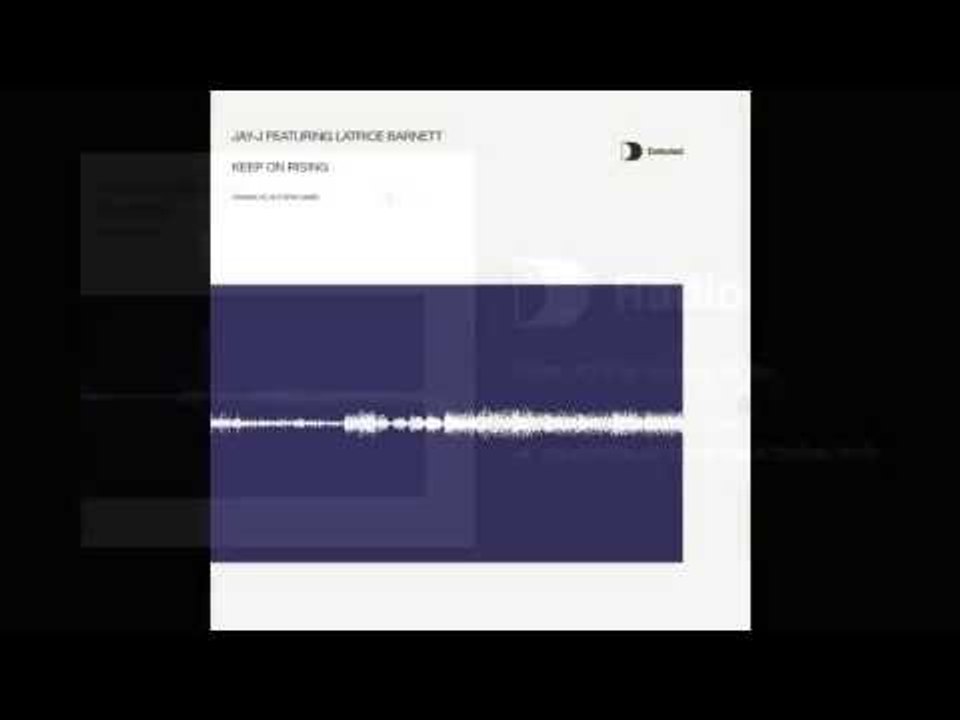 Jay-J feat Latrice Barnett - Keep On Rising (Jay J Original) [Full Length] 2003