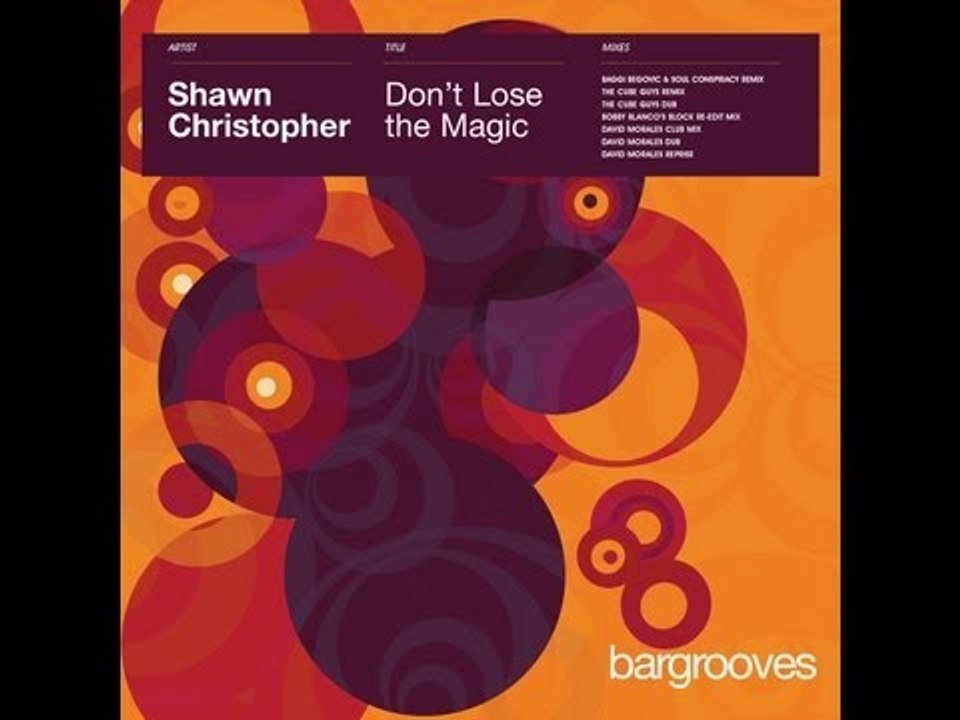 Shawn Christopher - Don't Lose The Magic (The Cube Guys Remix)