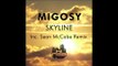 Migosy 'Skyline' (Rancido Deep Journey Main Mix)
