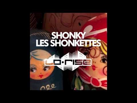 Shonky 'Les Shonkettes' (Joyce Muniz)