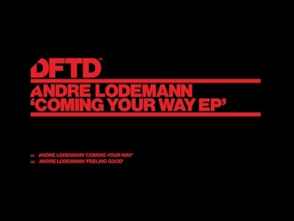Andre Lodemann 'Coming Your Way'