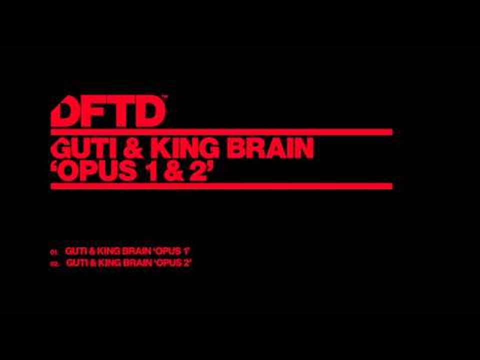 Guti & King Brain 'Opus 2'